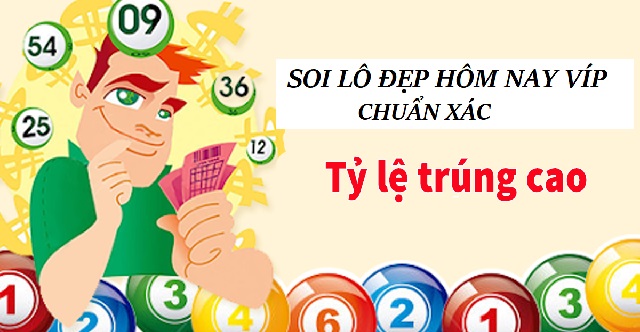 Soi lô đẹp hôm nay Víp